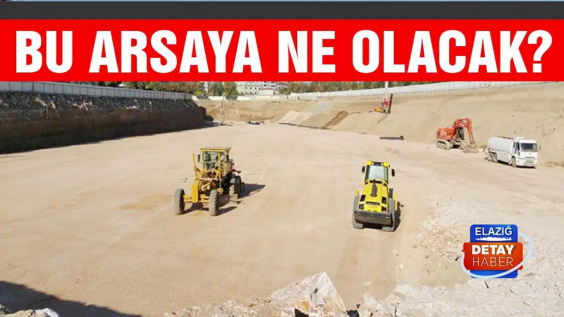 Bu arsaya ne olacak?