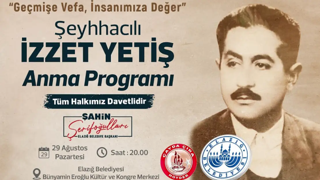 Şeyhhacılı İzzet Yetiş anılacak