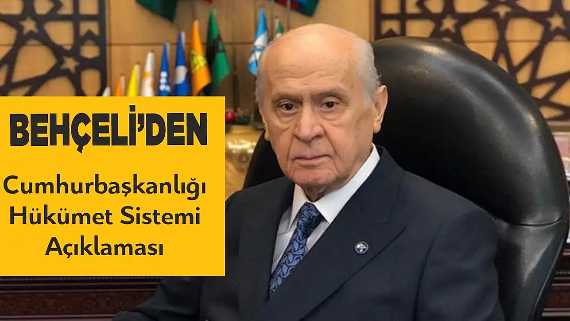 Devlet Bahçeli'den Cumhurbaşkanlığı Hükümet Sistemi açıklaması