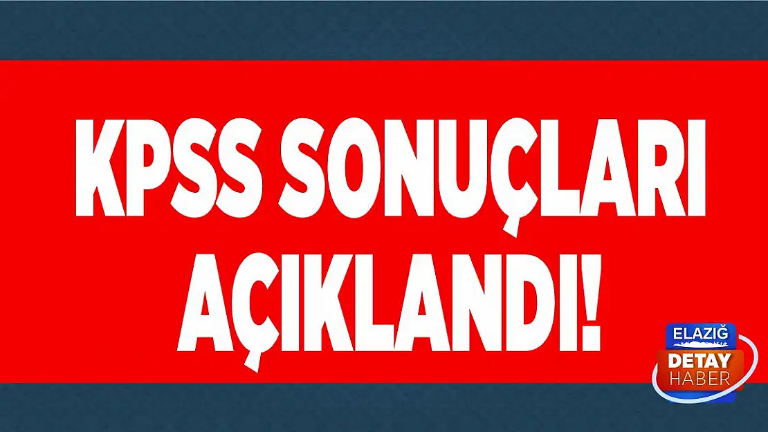 KPSS sonuçları açıklandı!