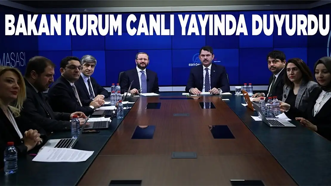 Bakan Murat Kurum duyurdu!