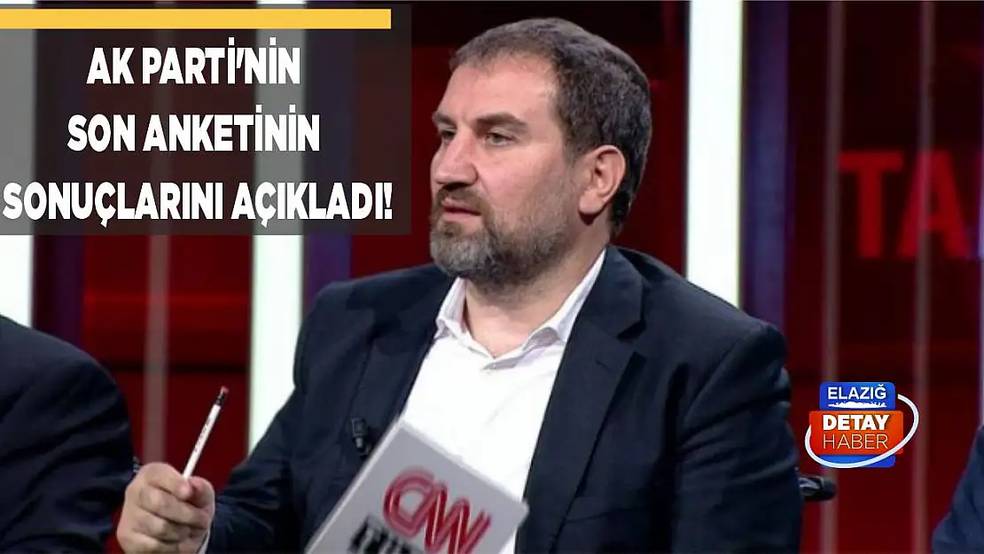 AK Parti'nin son anketinin sonuçlarını açıkladı!