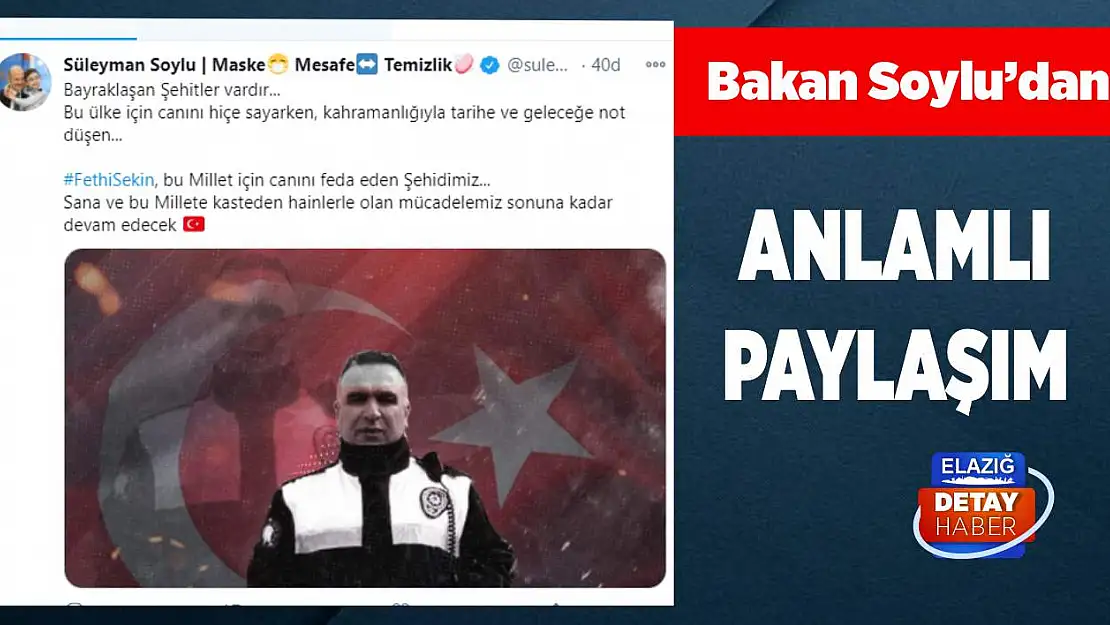 Bakan Soylu'dan 'Fethi Sekin' paylaşımı!