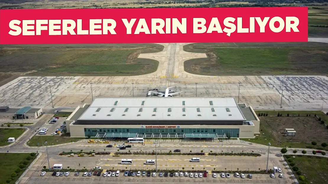 Elazığ Havalimanı'nda Seferler Yarın Başlıyor