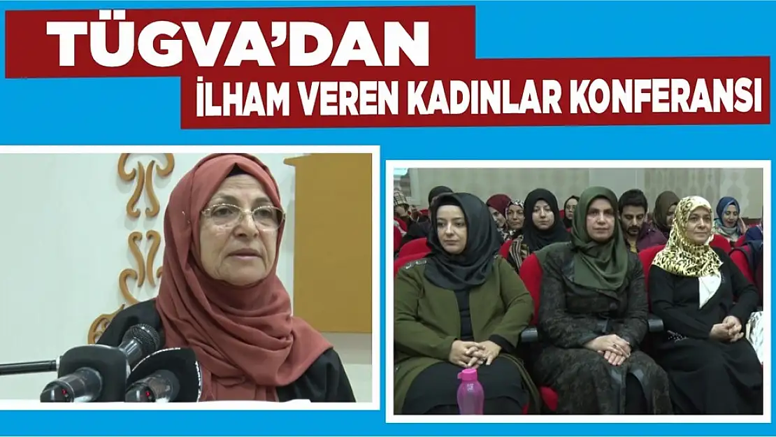 TÜGVA'DAN Konferans