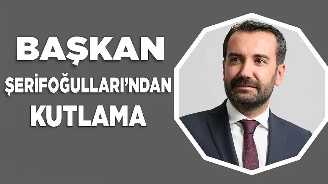 Başkan Şerifoğulları 21 Ekim Gazeteciler Gününü Kutladı