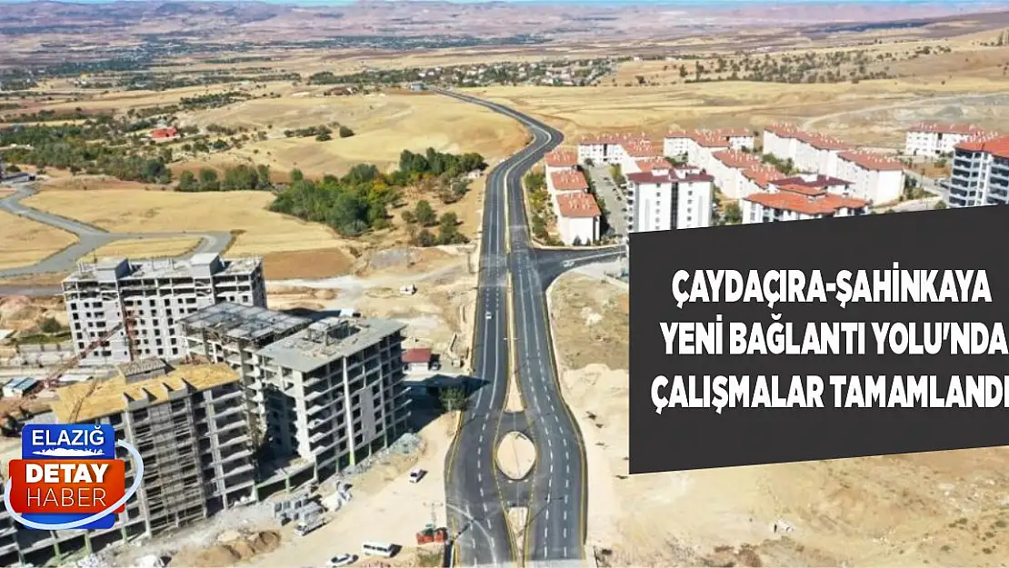 Çaydaçıra-Şahinkaya Yeni Bağlantı Yolu'nda Çalışmalar Tamamlandı