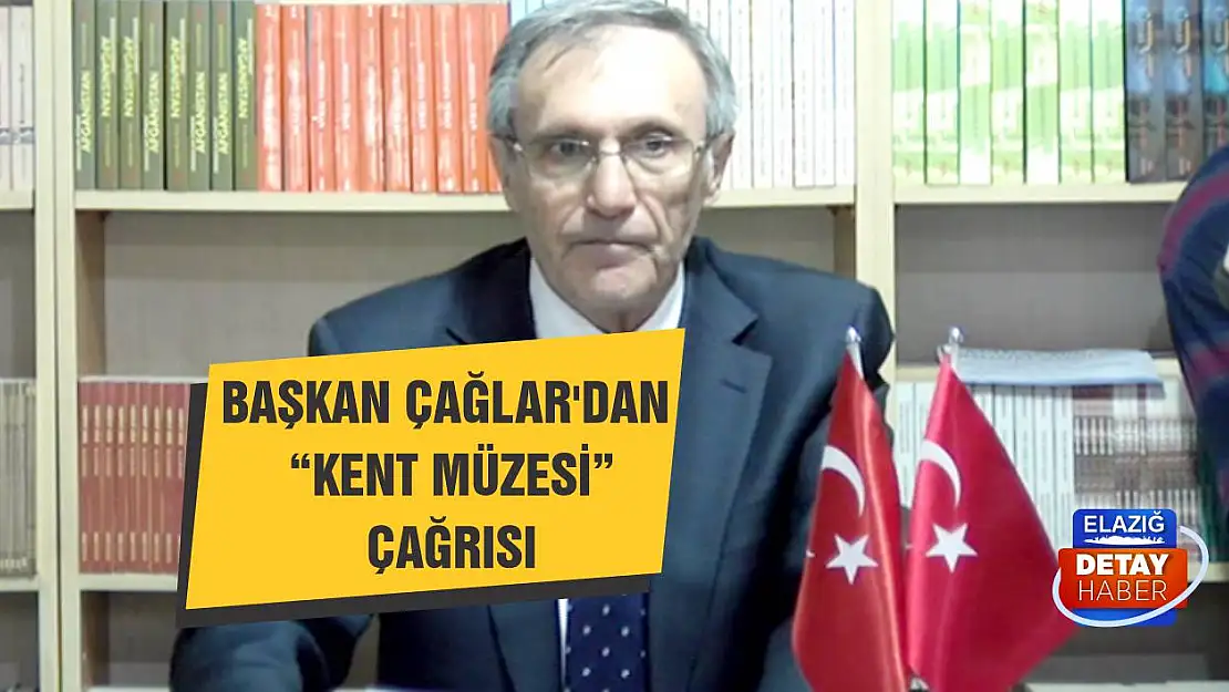 Başkan Çağlar'dan 'Kent Müzesi' Çağrısı