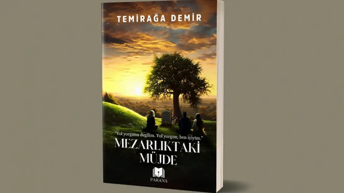 Yazar Demir'in Mezarlıktaki Müjde adlı kitabı çıktı 