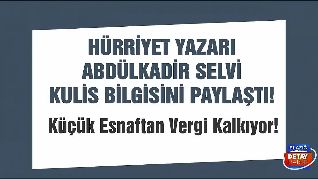 Küçük esnaftan vergi kalkıyor!