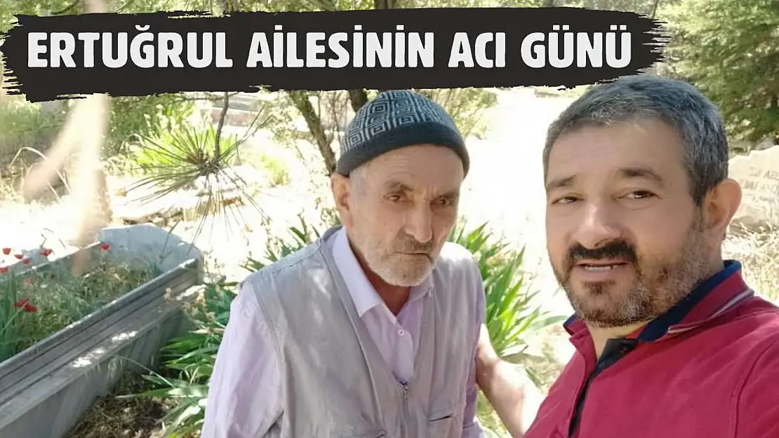 Ertuğrul Ailesinin Acı Günü