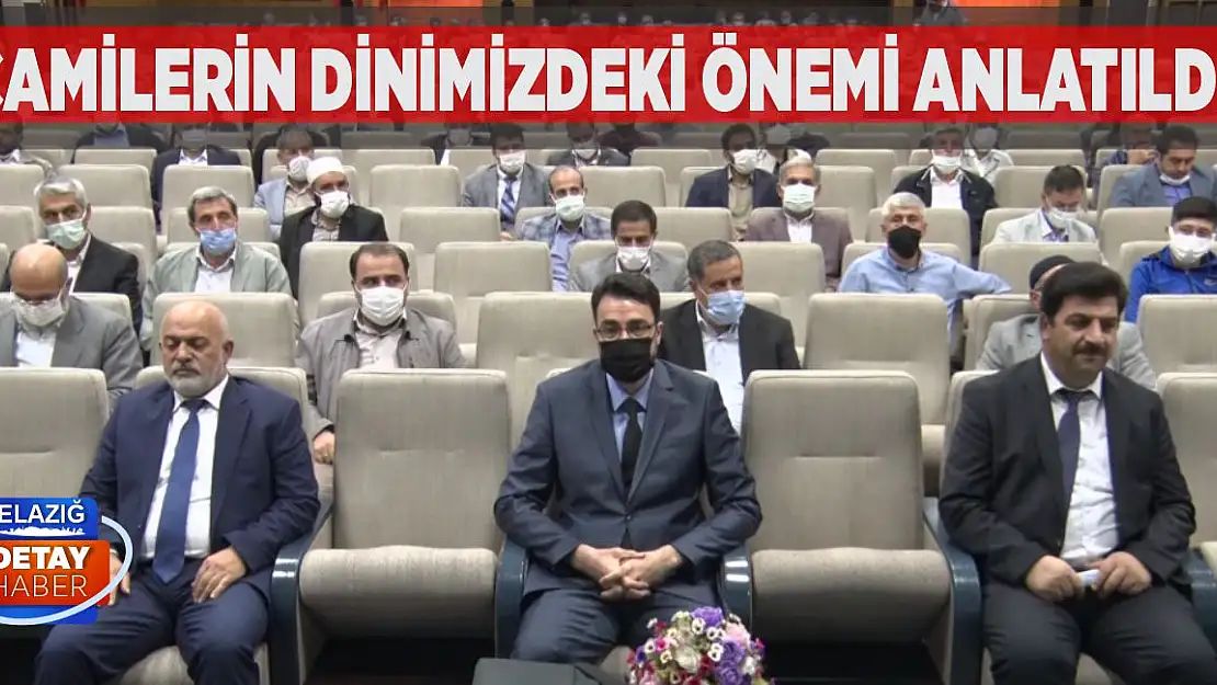 Camilerin Dinimizdeki Önemi Anlatıldı