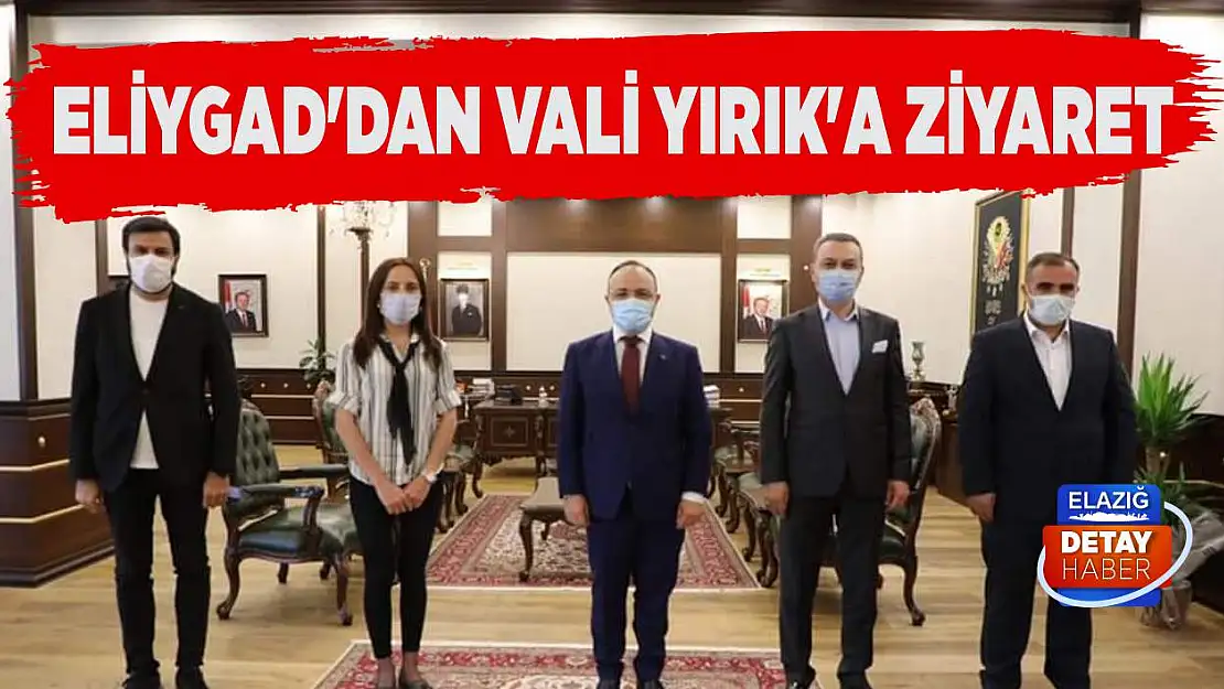 ELİYGAD'dan Vali Yırık'a Ziyaret