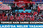 15 Temmuz hain darbe girişiminde Elazığ'da neler yaşandı!