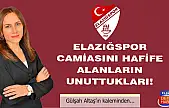ELAZIĞSPOR CAMİASINI HAFİFE ALANLARIN UNUTTUKLARI!