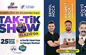 Tak-Tik Şov Elazığ'da