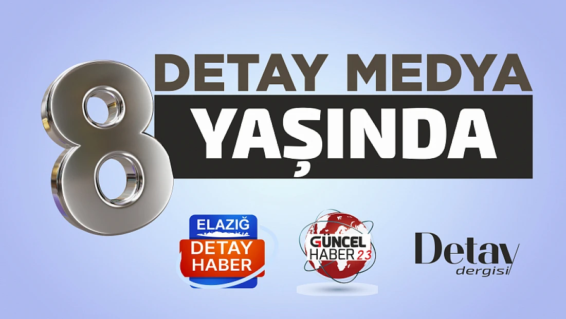 DETAY MEDYA 8 YAŞINDA