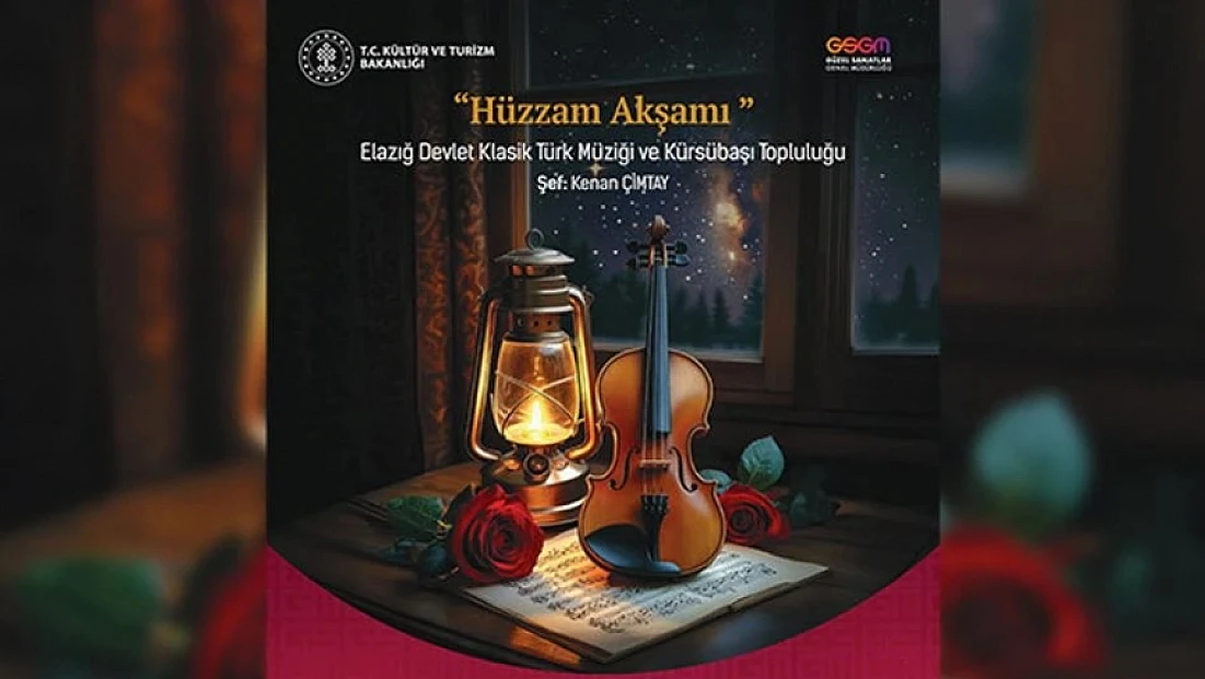 Elazığ'da ‘Hüzzam Akşamı’