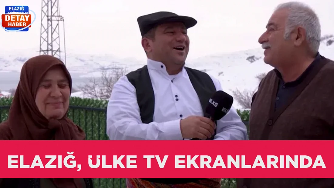ELAZIĞ, ÜLKE TV EKRANLARINDA