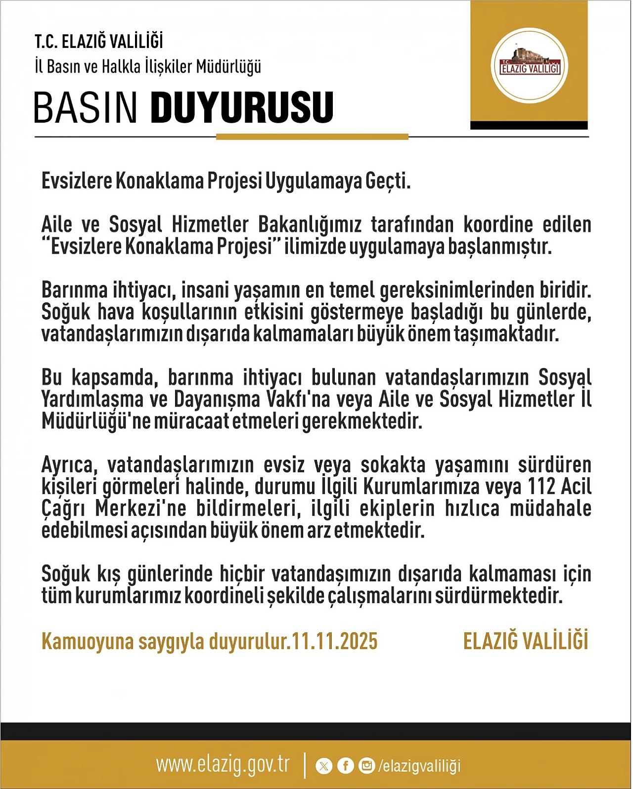 'Evsizlere Konaklama Projesi' başlatıldı