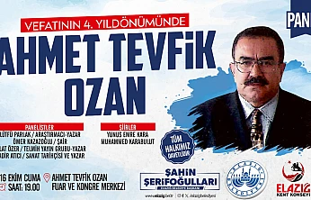 Merhum Ahmet Tevfik Ozan, vefatının 5. yılında panelle anılacak