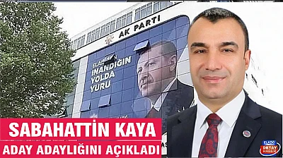 Sabahattin Kaya, aday adaylığını açıkladı