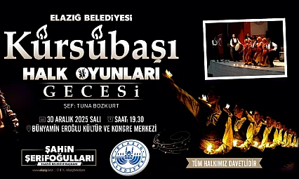 Elazığ Belediyesi'nden kürsübaşı ve halk oyunları gecesi