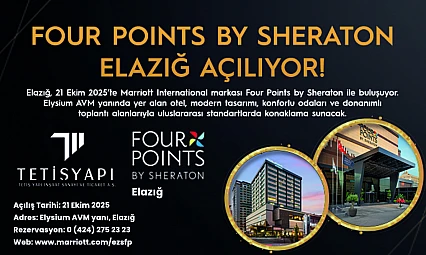 Four Poınts By Sheraton Elazığ açılıyor