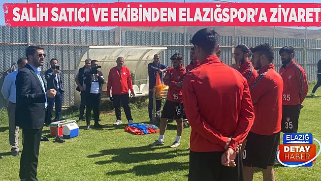               Salih Satıcı Ve Ekibinden Elazığspor'a Ziyaret