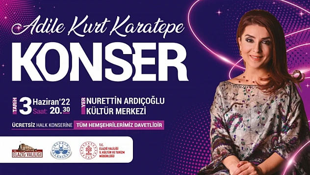 Adile Kurt Karatepe Elazığlılarla buluşacak