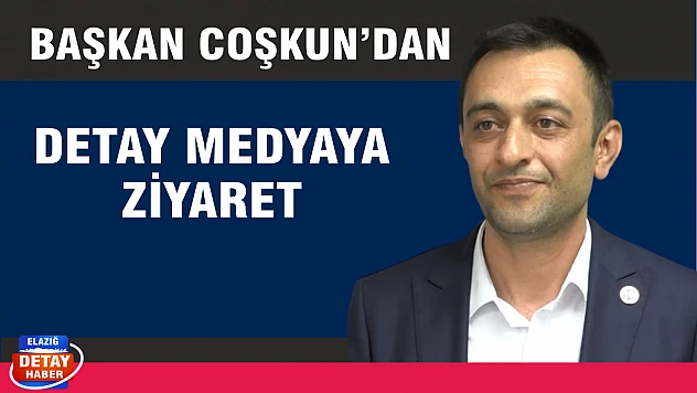 Başkan Coşkun'dan Detay Medya'ya ziyaret