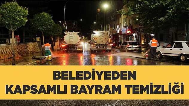 Elazığ Belediyesi'nden Kapsamlı Bayram Temizliği  