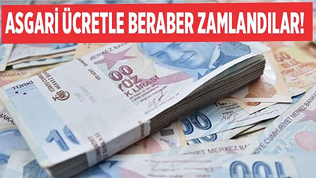 Asgari ücretle beraber zamlandılar!