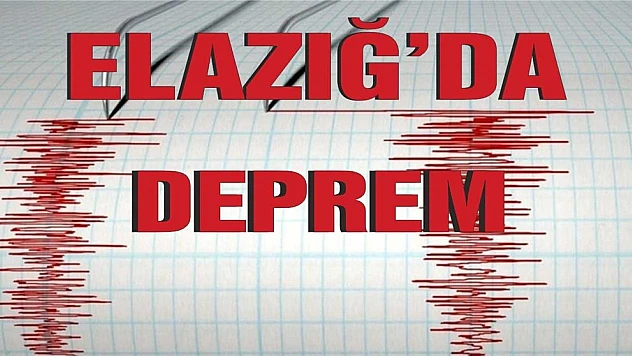 Elazığ'da Deprem