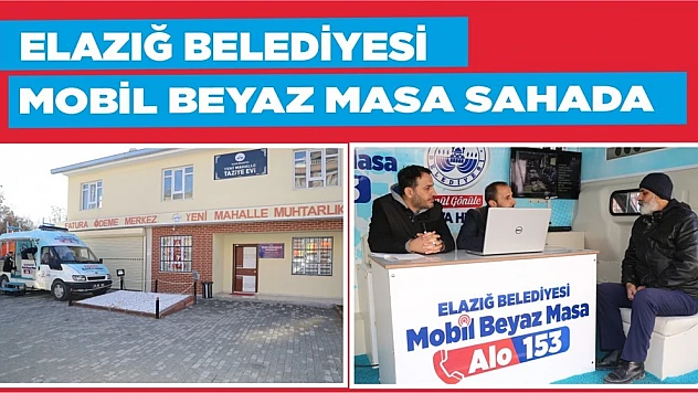 Elazığ Belediyesi Mobil Beyaz Masa Sahada