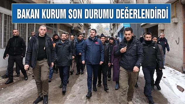 Bakan Kurum, Son Durumu Değerlendirdi