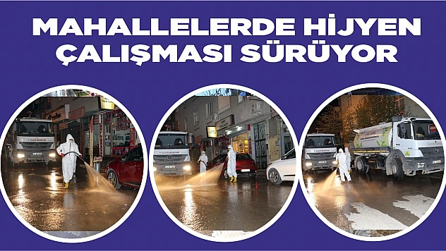Mahallelerde Hijyen Çalışması Sürüyor