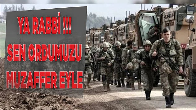 Ya Rabbi Sen Ordumuzu Muzaffer Eyle