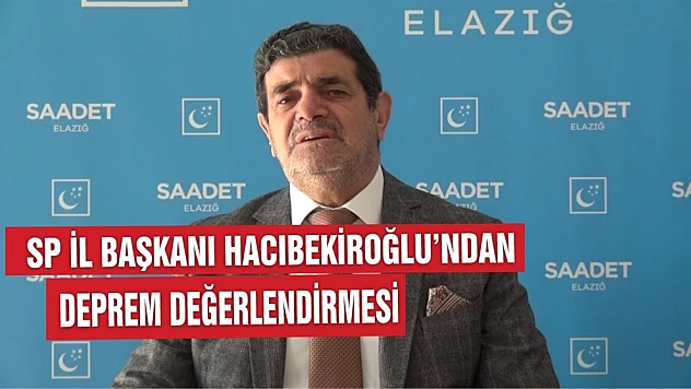 Başkan Hacıbekiroğlu'ndan Deprem Değerlendirmesi