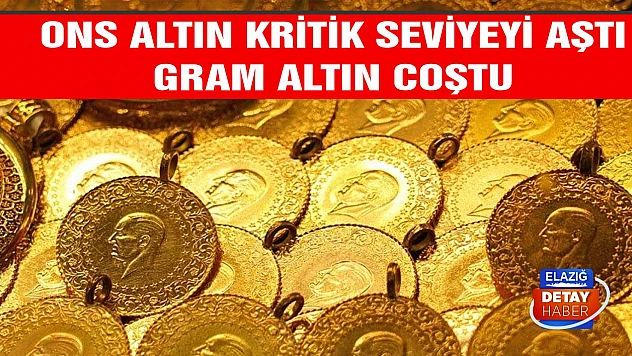 Ons Altın Kritik Seviyeyi Aştı Gram Altın Coştu