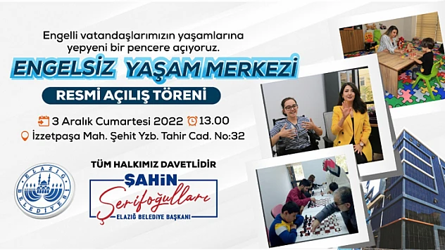 Elazığ Belediyesi, Engelsiz Yaşam Merkezi açılıyor