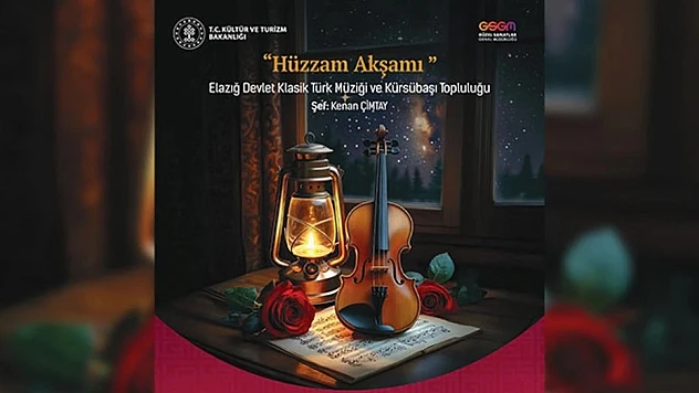 Elazığ'da 'Hüzzam Akşamı'