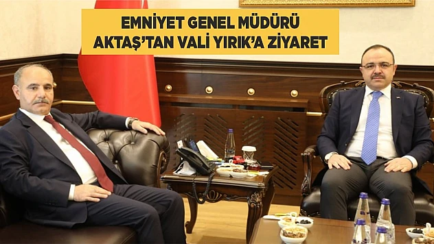 Emniyet Genel Müdürü Mehmet Aktaş Elazığ'da