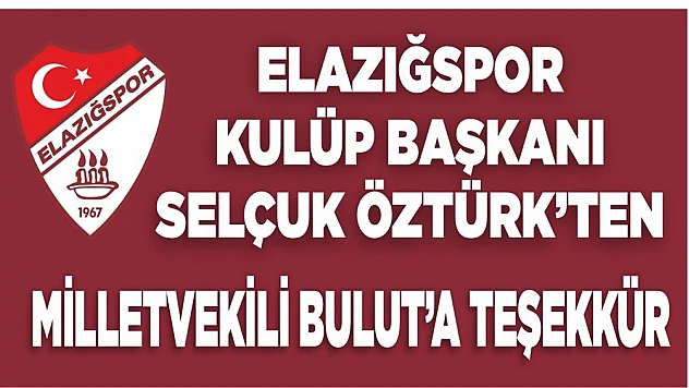 Selçuk Öztürk 'Milletvekilimiz Metin Bulut'a Teşekkür Ediyoruz' 