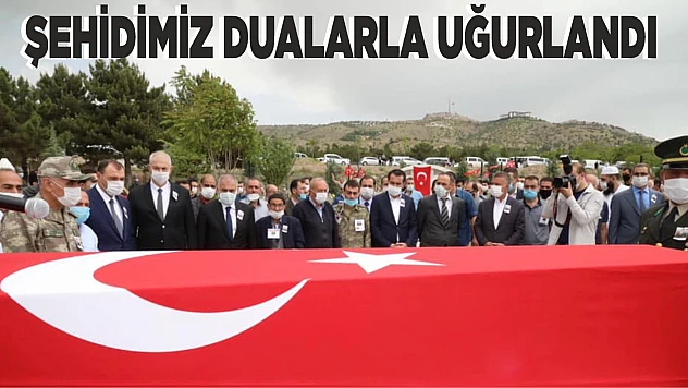 Şehidimiz Dualarla Uğurlandı