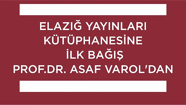 Elazığ Yayınları Kütüphanesi'ne İlk Bağışlar