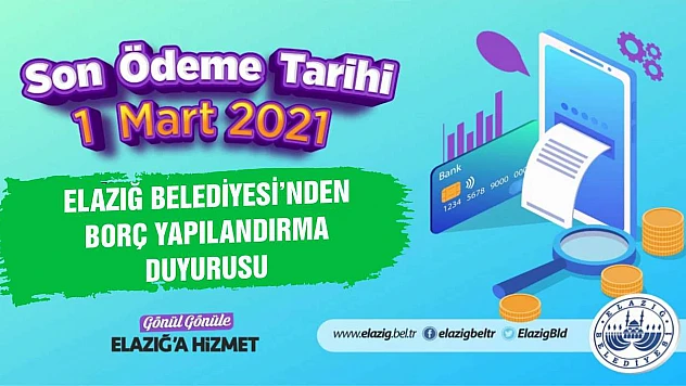 Elazığ Belediyesi'nden Borç Yapılandırmasına İlişkin Duyuru