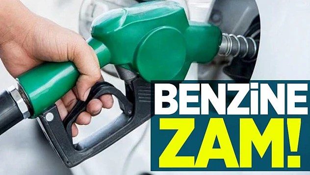 Benzine 19 kuruş zam geldi!