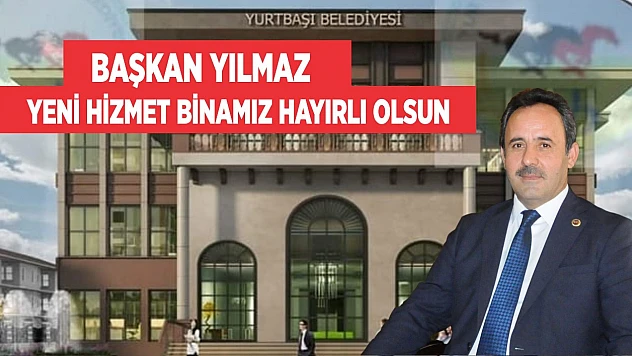 Yurtbaşı'na Modern Belediye Binası