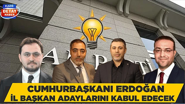 İL BAŞKAN ADAYLARI CUMHURBAŞKANI ERDOĞAN'LA DOLMABAHÇE'DE BİR ARAYA GELİYOR
